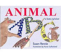 Animal ABC: A Scots Alphabet