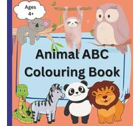 Animal ABC Colouring Book: For Children Ages 4+