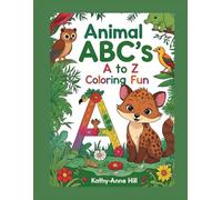 Animal ABC's: A to Z Coloring Fun