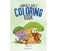 Animal ABC's Coloring Book: Volume 1