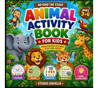 Animal Activity Book for Kids Ages 3-6: Coloring, Matching, Mazes and Fun Learning Activities | Learn Animals, Sounds, Homes and Food | Preschool Workbook for Toddlers (Beyond the Study Book)