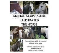 Animal Acupressure Illustrated The Horse