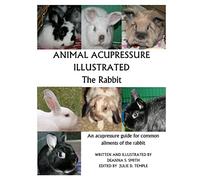 Animal Acupressure Illustrated The Rabbit
