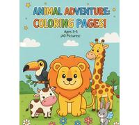 ANIMAL ADVENTURE: +40 COLORING PAGES!