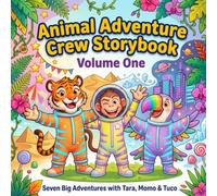 Animal Adventure Crew: The Great Adventures Begin: 1