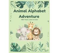 Animal Alphabet Adventure: ABC Trace, Learn & Color