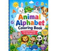 Animal Alphabet Coloring Book: A to Z Cute Animals for Kids Ages 2-6