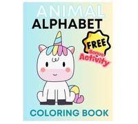 Animal Alphabet Coloring Book: AMAZING ANIMAL COLORING BOOK WITH EXTRA FREE ACTIVITIES