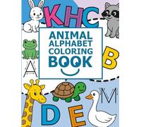 Animal Alphabet Coloring Book: Color and Trace The Alphabet
