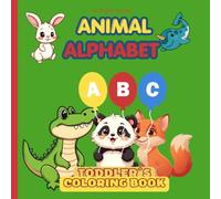 Animal Alphabet coloring book: Educational Coloring Pages with Animals and Alphabet for preschool Children Ages 3-5