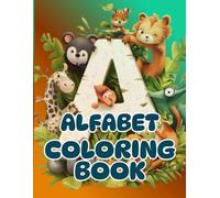 Animal Alphabet Coloring Book for Kids: Fun A to Z Letter Learning with Cute Animals and Large Illustrations for Toddlers and Preschoolers (Spark Early Learning)