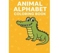 Animal Alphabet Coloring Book for Kids: Fun and Educational Animal-Themed Coloring Pages from A to Z