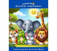 Animal Alphabet Colouring and Activity Book: Alphabet Book