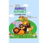 Animal Alphabet Colouring Booklet: A-Z Grayscale Lined Illustrations for Kids Ages 3-8 | Fun and Educational Colouring Pages Featuring Adorable Animals for Each Letter of the Alphabet