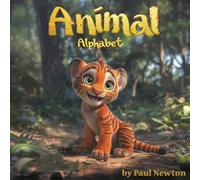Animal Alphabet: Explore the World of Animals from A to Z; Preschool learning Interactive book with beautiful Illustrations and engaging rhymes | ... in toddlers and preschoolers Ages 1-4
