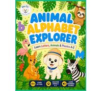 Animal Alphabet Explorer: Learn Letters, Animals & Phonics A-Z (Mo Co. Early Learning)