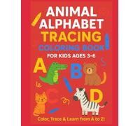 Animal Alphabet Tracing And Coloring Book