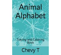 Animal Alphabet: Tracing and Coloring Book