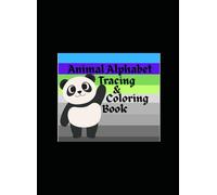 Animal Alphabet Tracing and Coloring Book