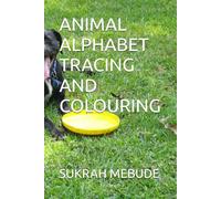 ANIMAL ALPHABET TRACING AND COLOURING
