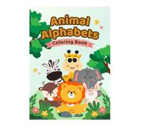 Animal Alphabets Coloring Book (My First Learning Coloring Book Series)