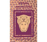 ANIMAL ARCHETYPES (THE CARD DECK)
