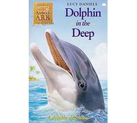 Animal Ark 31: Dolphin in the Deep