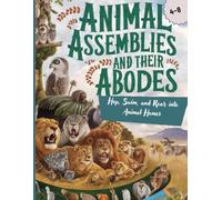 Animal Assemblies and Their Abodes