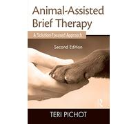 Animal-Assisted Brief Therapy: A Solution-Focused Approach