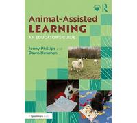Animal-Assisted Learning: An Educator’s Guide
