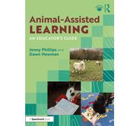 Animal-Assisted Learning : An Educator’s Guide