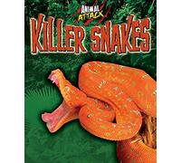 Animal Attack: Killer Snakes
