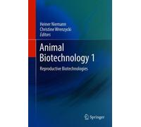 Animal Biotechnology 1 : Reproductive Biotechnologies