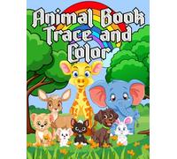 ANIMAL BOOK TRACE AND COLOR: Early Learning Activity Book to Trace Vocabulary Words and Color Big Pictures (Smart Kids learning Series)