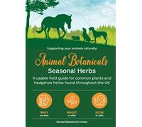 Animal Botanicals: A field guide for common plants and hedgerow herbs found throughout the UK