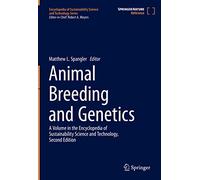 Animal Breeding and Genetics (Encyclopedia of Sustainability Science and Technology Series)