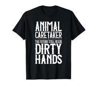 Animal Caretaker Dirty Hands T-Shirt