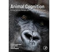 Animal Cognition: Fundamentals, Models, and Therapeutic Advances