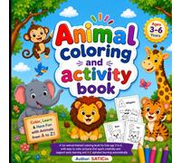 Animal Coloring and Activity Book: ABC Alphabet Animals for Kids Ages 3-6: A-Z Alphabet Animal Coloring Book for Kids Ages 3-6 | Easy Coloring Pages, ... Letter Recognition, and Early Learning