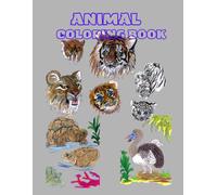 Animal Coloring Book: 24 Fun and Easy Designs for Toddlers and Children. The Coloring Adventure:Extinct Animals, of Oceans and Seas,and Felines