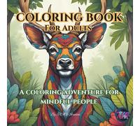 Animal coloring book for adults |102 pages: An adventure for mindful people