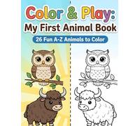 Animal Coloring Book for Kids Ages 3-6: Alphabet A-Z Animals with Cute Easy Coloring Pages for Preschool & Toddlers: Fun Visual Learning Activity Book ... for Early Learners, Home & Classroom Use