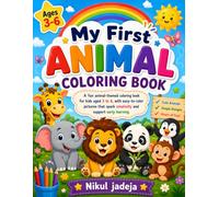 Animal Coloring Book for Kids Ages 3-6: Fun and Easy Coloring Pages Featuring Cute Zoo, Farm, Jungle, Ocean, and Forest Animals to Build Creativity, Fine Motor Skills, and Early Learning