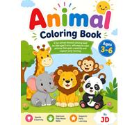Animal Coloring Book for Kids Ages 3-6: Fun and Easy Coloring Pages with Cute Farm, Jungle, Ocean & Woodland Animals | Simple Bold Designs for ... | A Creative Activity Book for Boys and Girls