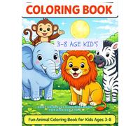 Animal Coloring Book for Kids Ages 3-8: Cute & Fun Animals | Big Easy Designs | 108 Pages