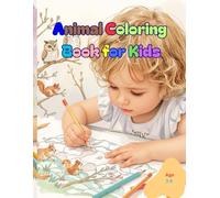 Animal Coloring Book for Kids: "Big, Bold & Cute Animals to Color - Zoo, Farm, and Jungle Fun!"