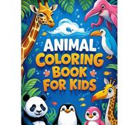Animal Coloring Book for Kids: Fun and Easy Outline Drawings of 20 Amazing Animals: A Simple and Engaging Coloring Book for Toddlers, Preschoolers, and Young Artists
