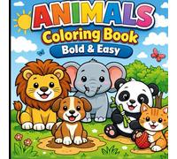 Animal coloring book: for kids teens and adults: Relax, unwind, and enjoy coloring with this Animals Coloring Book for Kids and Seniors, specially ... are simple, fun, and stress-free to color.