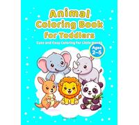 Animal Coloring Book for Toddlers: Cute and easy coloring for little hands. (My Big Fun Coloring Book)