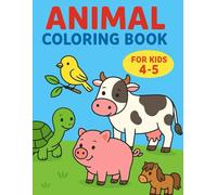 Animal Coloring Book: Fun with Puppies, Kittens, and Farmyard Friends